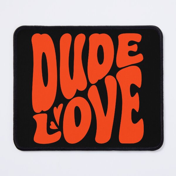 Item preview, DUDE LOVE (Dark Orange) designed and sold by MaidenofIron157.