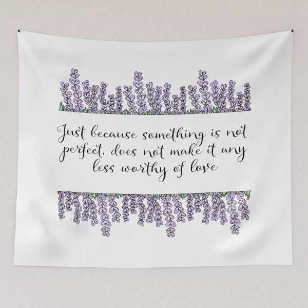 Item preview, Bridgerton Daphne quote,  Just because something is not perfect, does not make it any less worthy of love designed and sold by EndlessEmporium.