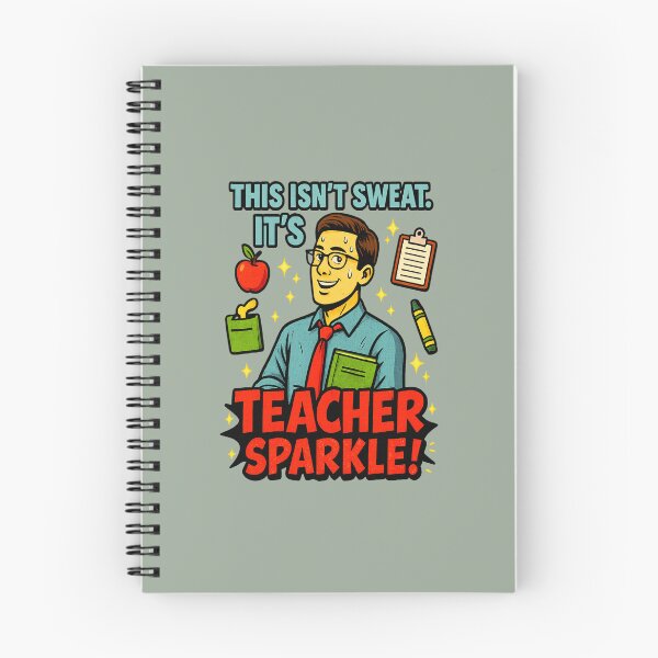 Item preview, Teachers May Sparkle but They Never Sweat! designed and sold by LaPaz361.