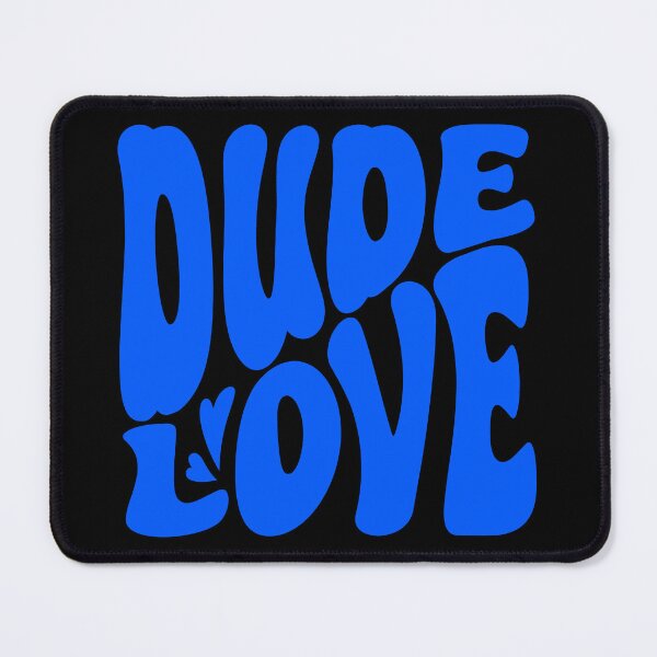 Item preview, DUDE LOVE (Blue) designed and sold by MaidenofIron157.