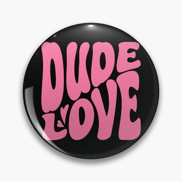 Item preview, DUDE LOVE (Pink) designed and sold by MaidenofIron157.