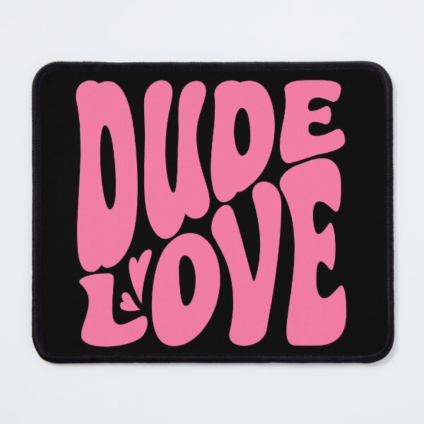 Item preview, DUDE LOVE (Pink) designed and sold by MaidenofIron157.
