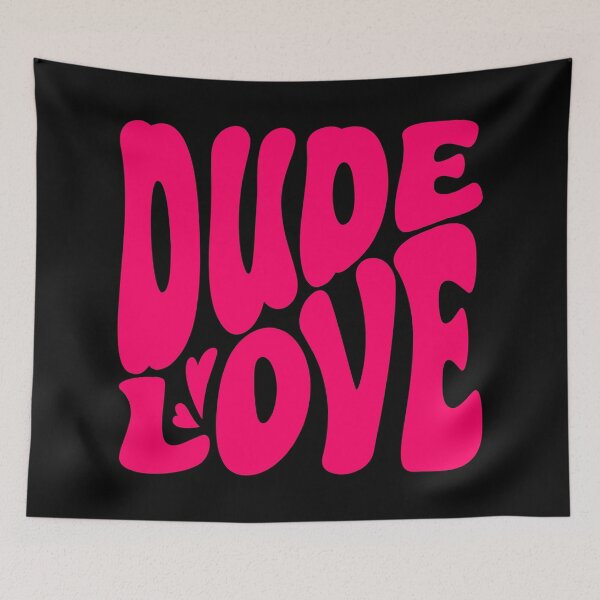 Item preview, DUDE LOVE (Dark Pink) designed and sold by MaidenofIron157.