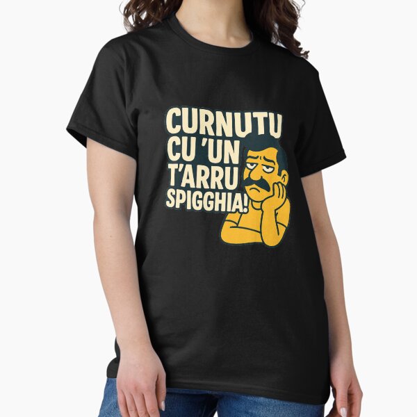 Item preview, Curnutu cu 'un t'arruspigghia! - Dialetto Siciliano Sicilia Sicily designed and sold by SayItAnyway.
