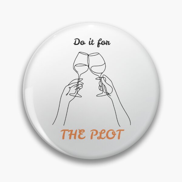 Item preview, Do it for the plot designed and sold by Shaynins designs.