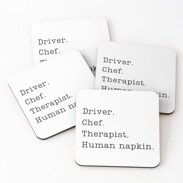 Item preview, Driver. Chef. therapist. human napkin. designed and sold by Oardesigns.
