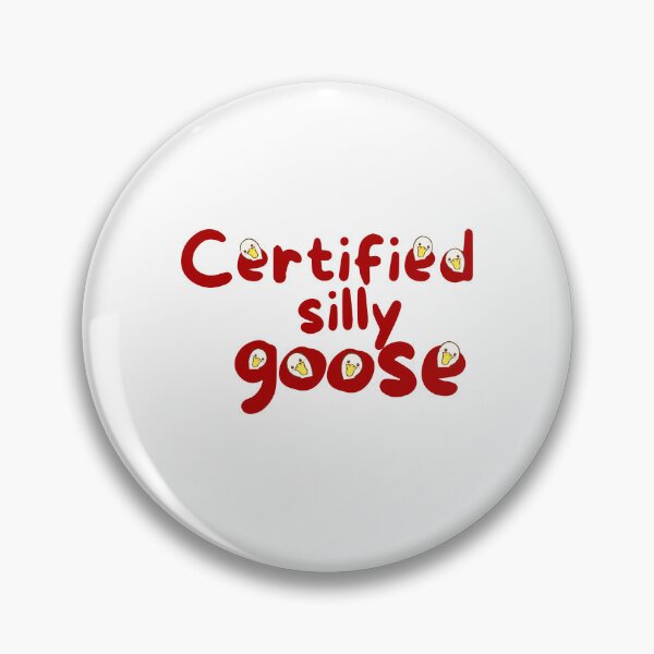 Item preview, Certified Silly Goose designed and sold by GinnsSales.