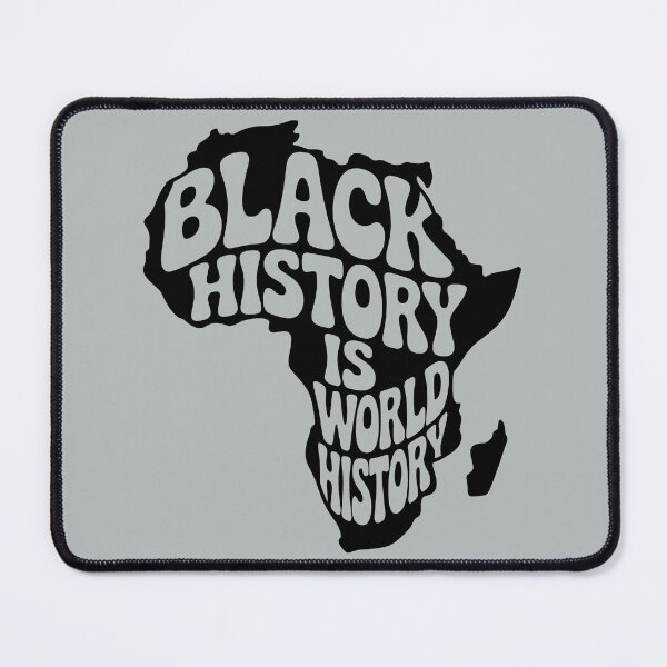 Item preview, Black History Is World History designed and sold by theartfulaspie.