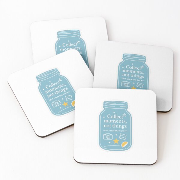 Item preview, Collect moments, not things (BUT STICKERS COUNT) designed and sold by Arts of the World.