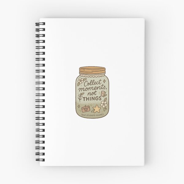 Item preview, Collect moments, not things (BUT STICKERS COUNT) designed and sold by Arts of the World.