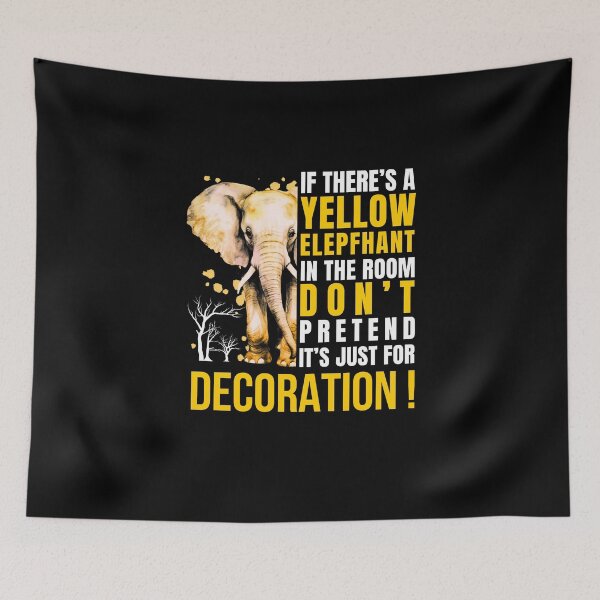Item preview, Yellow elephant in the room statement design with humor designed and sold by LumiSoleil.