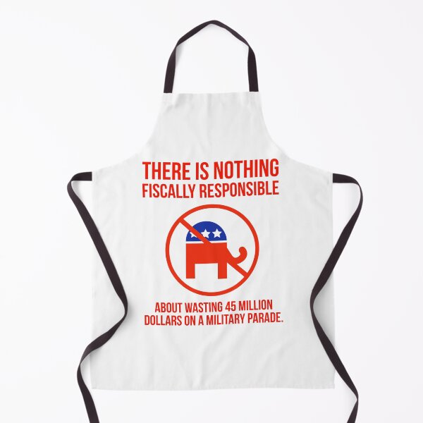 Item preview, Wasting 45 million on a military parade is not fiscal responsibility. designed and sold by Rachel the Artist .