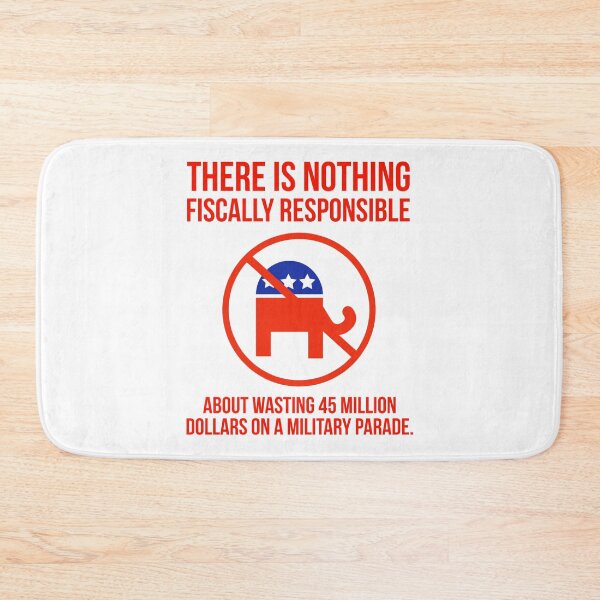 Item preview, Wasting 45 million on a military parade is not fiscal responsibility. designed and sold by Rachel the Artist .