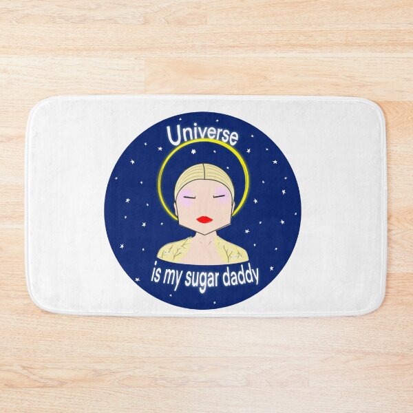 Item preview, The universe is my sugar daddy designed and sold by ROCIODRAMATICA.