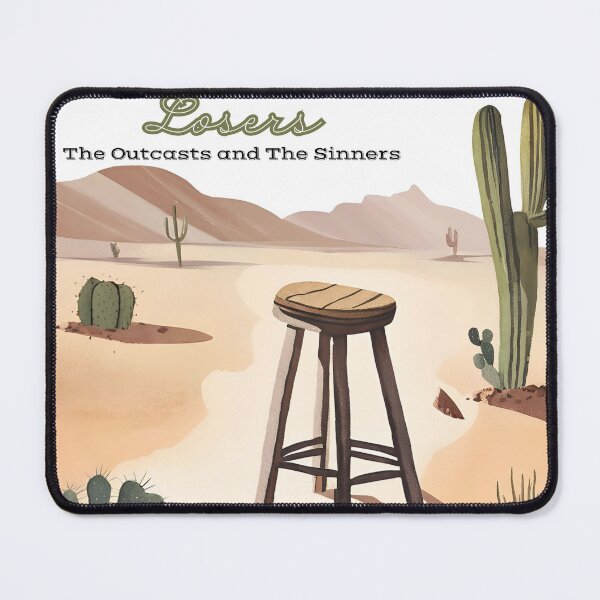 Item preview, Losers The Outcasts and the Sinners Desert Stool Art designed and sold by HonkyTonk2025.