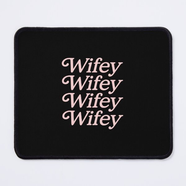Item preview, WIFEY WIFEY WIFEY WIFEY – Confident Lyric Tee designed and sold by TeeHatch.