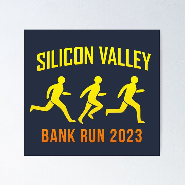 Item preview, Silicon Valley Bank Run designed and sold by pineconebutter.