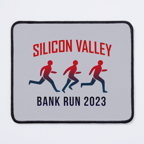 Item preview, Silicon Valley Bank Run designed and sold by pineconebutter.