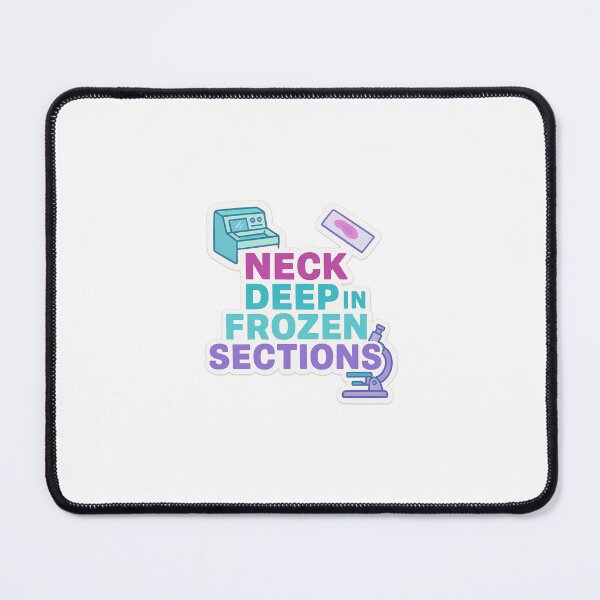 Item preview, Neck Deep in Frozen Sections designed and sold by Arts of the World.