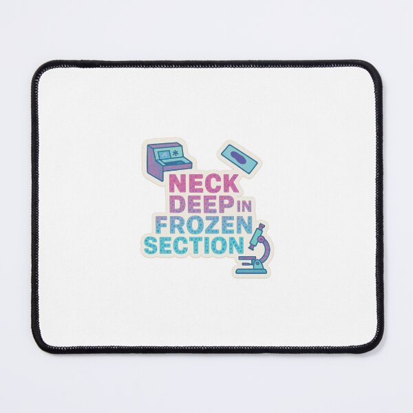 Item preview, Neck Deep in Frozen Sections (pathology) designed and sold by Arts of the World.