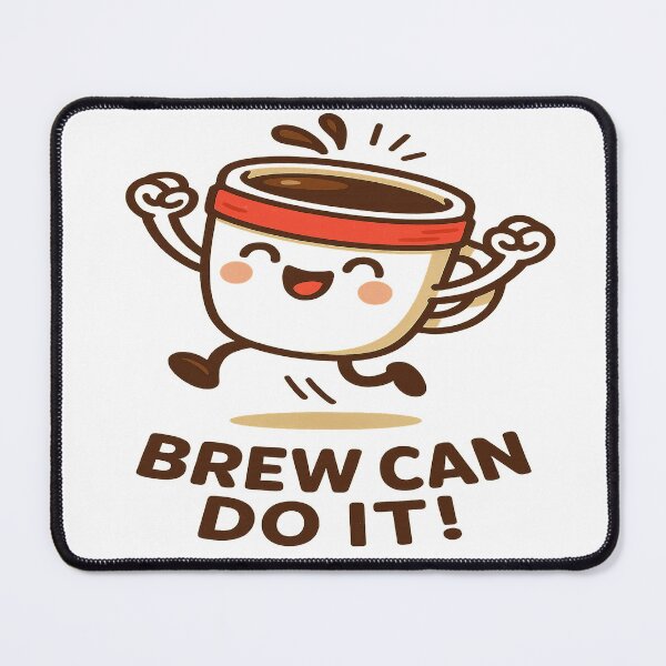 Item preview, Brew can do it! designed and sold by FJC.
