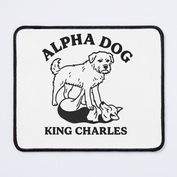 Item preview, Alpha Dog King Charles prison king designed and sold by frankheights.