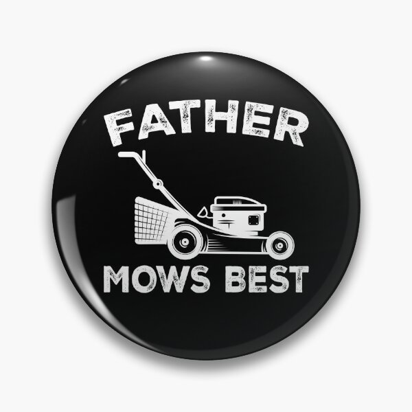 Item preview, Father Mows Best Funny Dad Lawn Mowing Grass Cutter For Men designed and sold by ROOFY-HK.