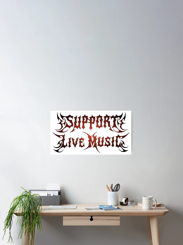 Thumbnail 2 of 3, Poster, Support Live Music designed and sold by SparklefilthStudios.