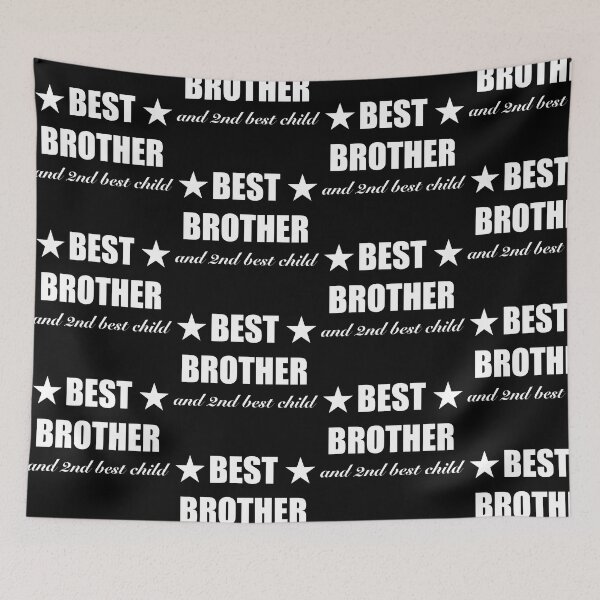 Item preview, Best brother and 2nd best child designed and sold by moeggiebear.