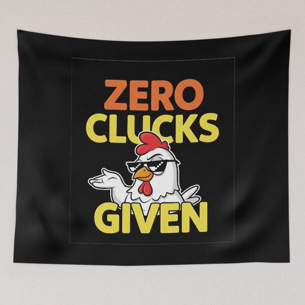 Item preview, Zero Clucks Given designed and sold by Cloud-Riders.