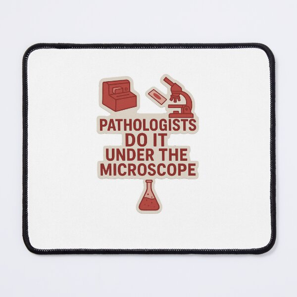 Item preview, Pathologists Do It Under The Microscope designed and sold by Arts of the World.