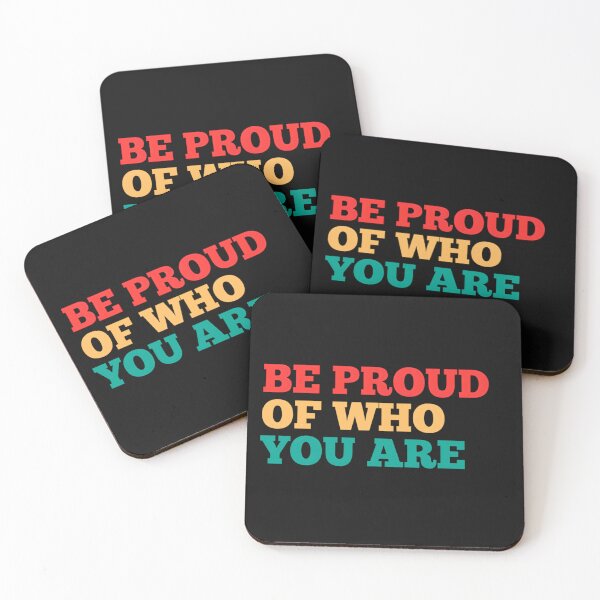Item preview, Be Proud of Who You Are Design designed and sold by PrintandJoy.