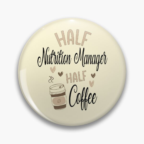 Item preview, Funny Nutrition Manager Coffee Awesome And Cool designed and sold by LifeGoods103.