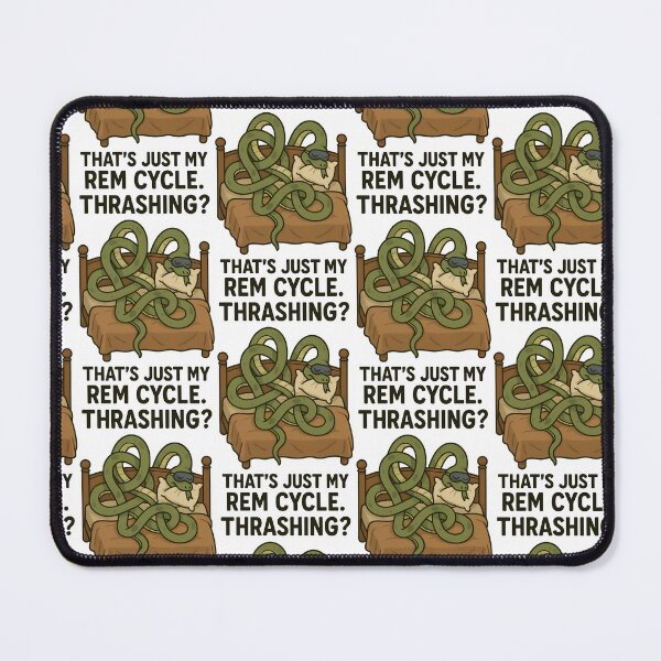 Item preview, Thrashing? That’s Just My REM Cycle – Funny Snake Sleep Design designed and sold by TeeTimeTreasure.