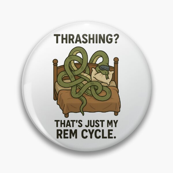 Item preview, Thrashing? That’s Just My REM Cycle – Funny Snake Sleep Design designed and sold by TeeTimeTreasure.
