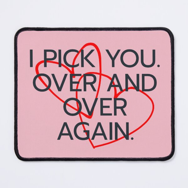 Item preview, I pick you. Over and over again. - K-Drama Romantic Quote designed and sold by EverFramed.