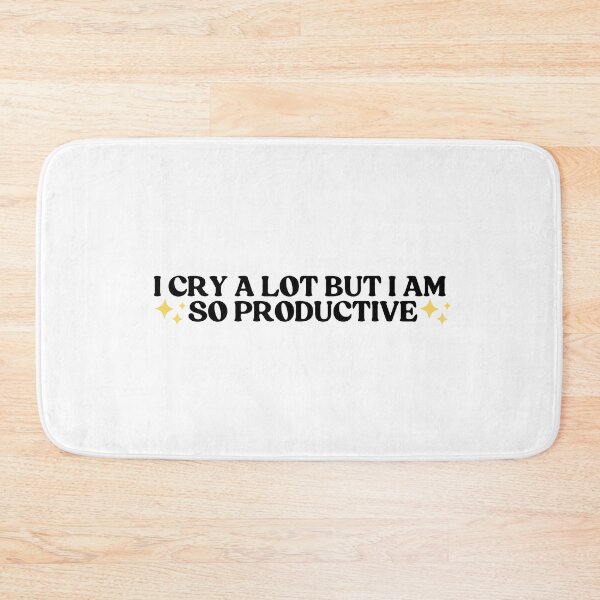 Item preview, I Cry A Lot But I Am So Productive  designed and sold by CharmStudio.