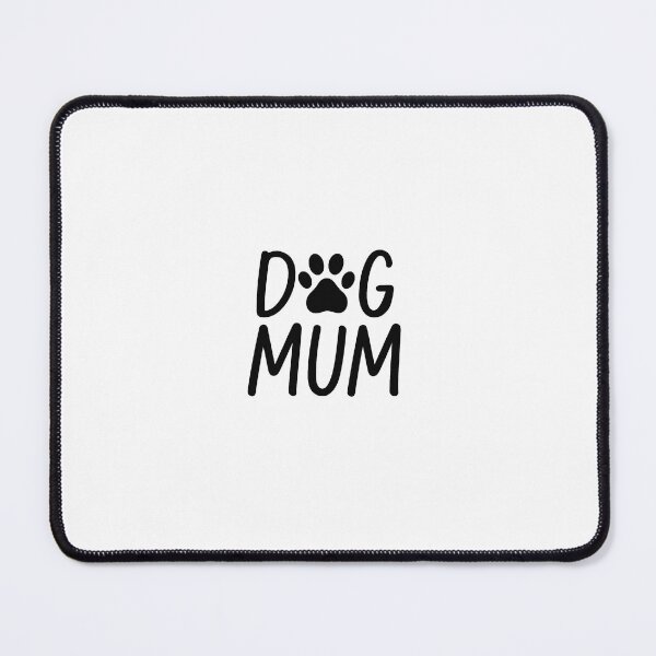 Item preview, Dog Mum designed and sold by FairyBreadxo.