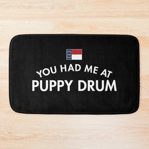 Item preview, You Had Me At Puppy Drum designed and sold by twHistory.
