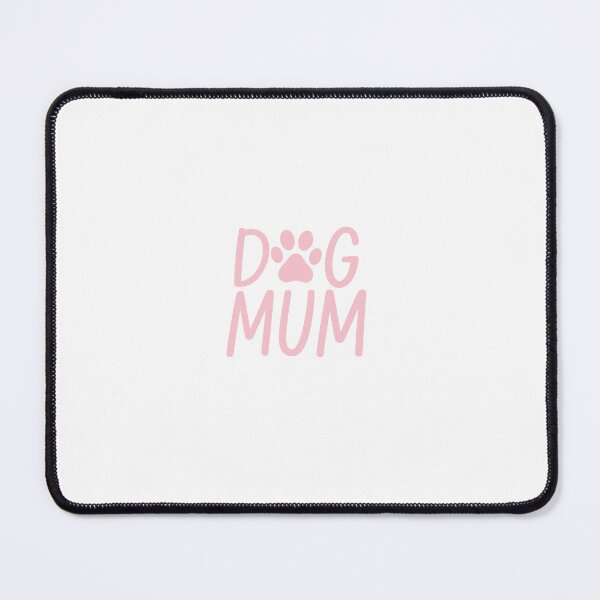 Item preview, Dog Mum designed and sold by FairyBreadxo.