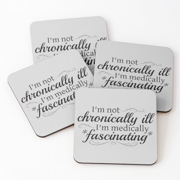 Item preview, I'm Not Chronically Ill, I'm Medically Fascinating - Black designed and sold by SleeplessStitch.