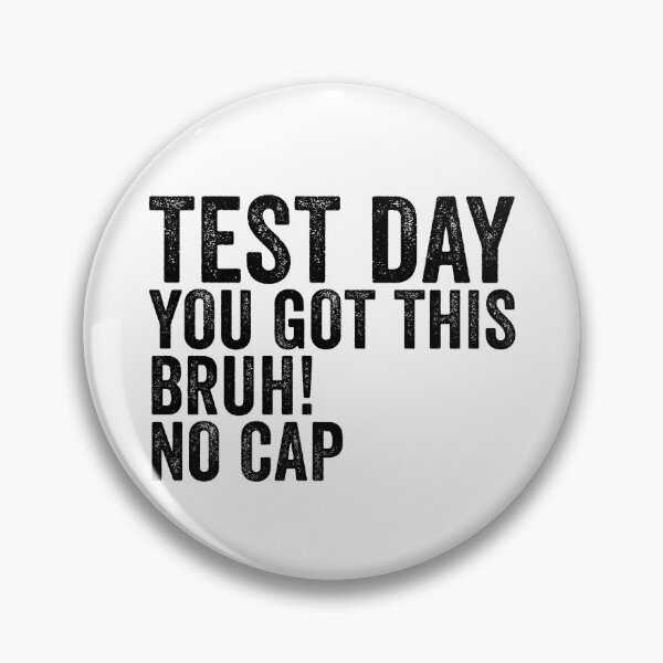 Item preview, Test Day You Got This Bruh No Cap Retro Teacher Test Day Gear designed and sold by DynamicDesign.