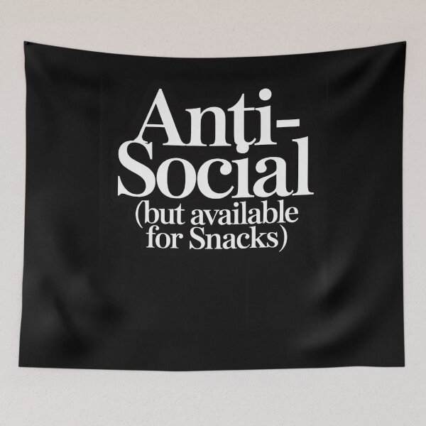 Item preview, Anti Social But Available for Snacks Funny Quote designed and sold by AScribbler0.