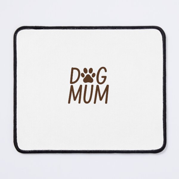 Item preview, Dog Mum designed and sold by FairyBreadxo.