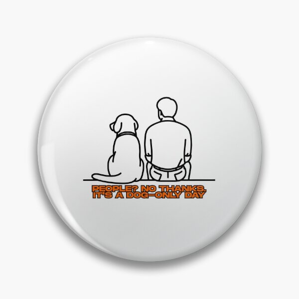 Item preview, People? No thanks. It's a dog-only day designed and sold by meesara.