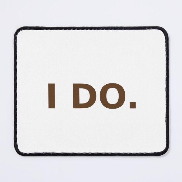 Item preview, I DO. – No Excuses. Just Action. designed and sold by NO PLAN B 'Club.