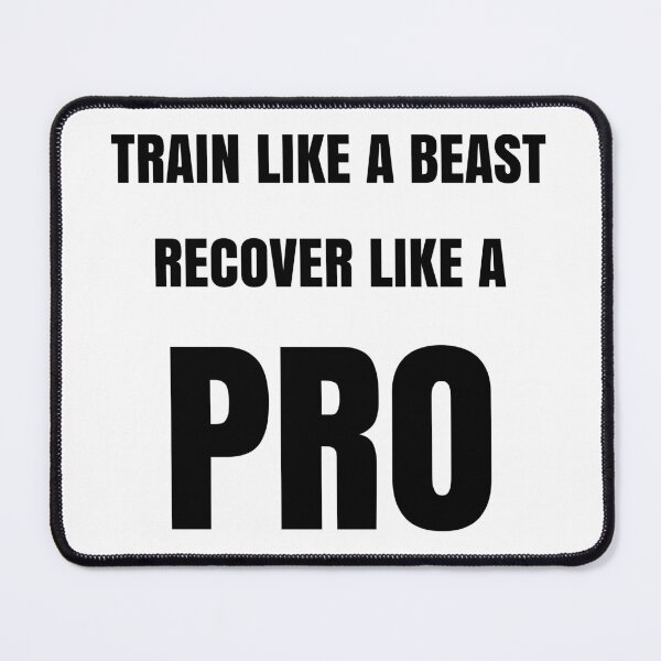 Item preview, Train Like a Beast Recover Like a Pro Fitness Gym Motivation Workout Quote designed and sold by MONTRIS.