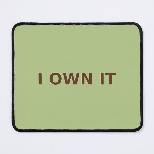 Item preview, I OWN IT. – Every win, every fall, every flaw. designed and sold by NO PLAN B 'Club.