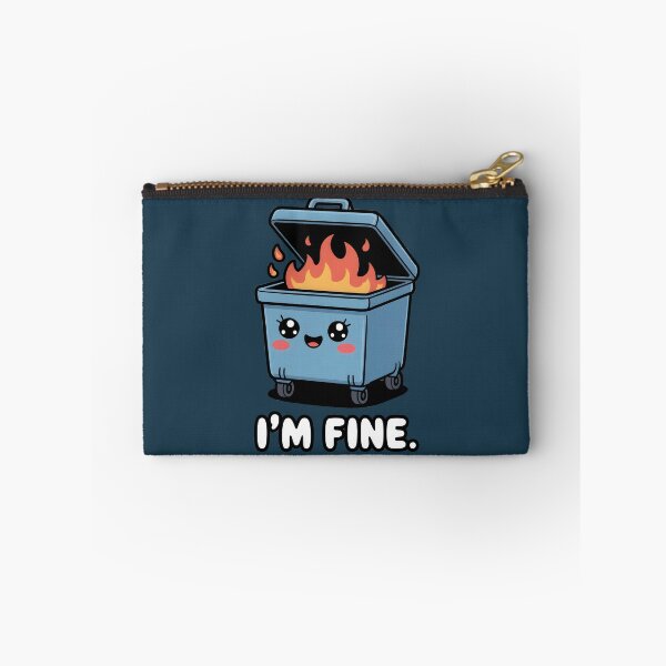 Item preview, "I'm Fine" Kawaii Dumpster Fire Cute Sarcastic Design designed and sold by Altered Pixels.