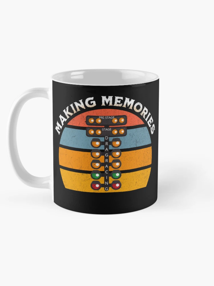 Thumbnail 5 of 6, Coffee Mug, Making Memories Drag Racing Racetrack Dragstrip Racing Cars Drag Racing Tree designed and sold by CarantinedChaos.